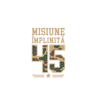 Misiune împlinită 45 model negru pe tricou