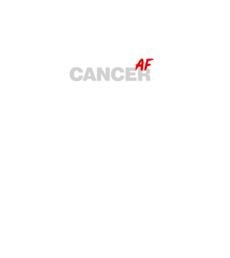 CANCER as fuck model negru pe tricou