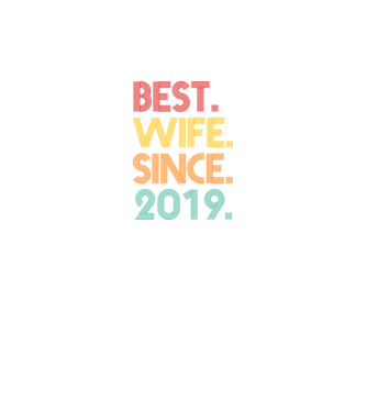 best wife since 2019 retro model negru pe tricou