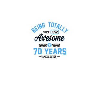 70 years of being totally awesome model alb pe tricou