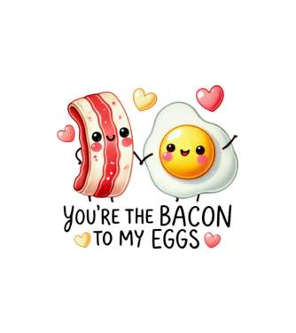 Bacon to my Eggs model nisipiu pe tricou