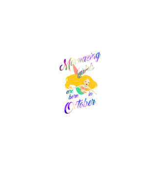Mermazing girls are born october model negru pe tricou