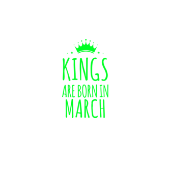 Kings are born in - March model albastru regal pe tricou