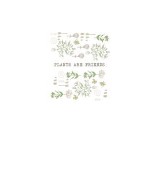 Plants are friends model alb pe tricou
