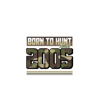 Born to hunt since 2005 model negru pe tricou