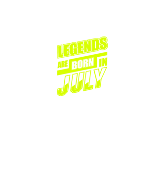 Legends are born in July model negru pe tricou