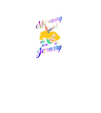 Mermazing girls are born january model negru pe tricou