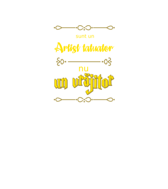 Sunt un artist tatuator, nu un magician model negru pe tricou