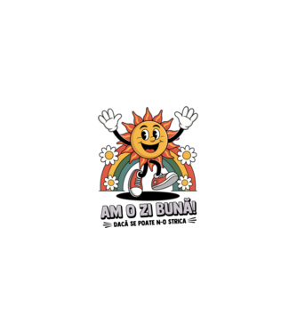 Am o zi bună! model nisipiu pe tricou