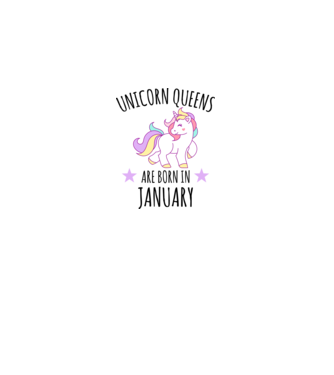 Unicorn queens are born in - January model alb pe tricou