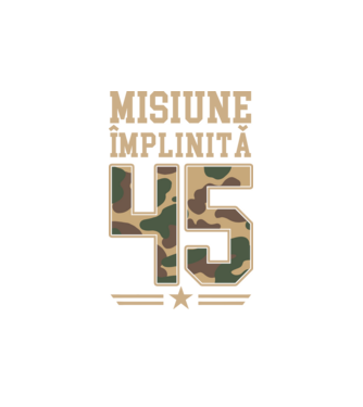 Misiune împlinită 45 model alb pe tricou