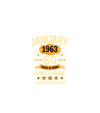 January 1963 60 years of being limited edition model negru pe tricou