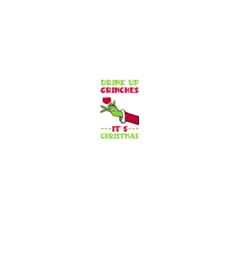Drink up grinches it's christmas model negru pe tricou