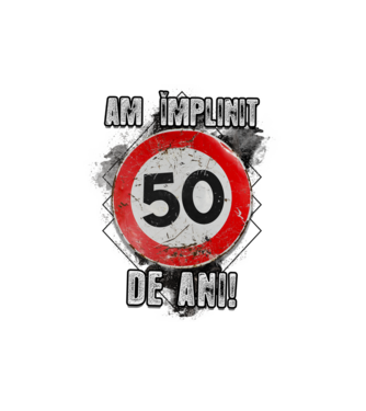 Am împlinit 50 de ani! model alb pe tricou