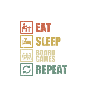 eat sleep Board Games repeat model alb pe tricou