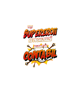 Toți supereroii se deghizează, eu sunt un contabil model alb pe tricou