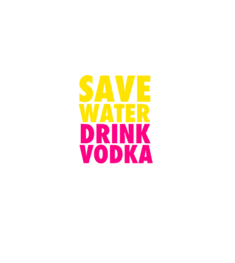 SAVE WATER DRINK VODKA model negru pe tricou