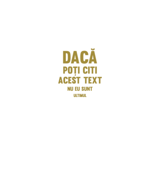 Dacă poți citi acest text, nu eu sunt ultimul model alb pe tricou