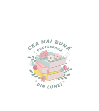 Cea mai bună profesoară din lume model alb pe tricou