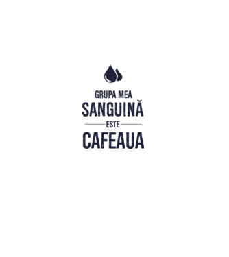 Grupa mea sanguină este cafeaua model alb pe tricou