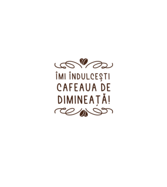 Valentine îmi îndulcești cafeaua de dimineață model alb/roșu pe tricou