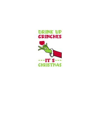 Drink up grinches it's christmas model negru pe tricou