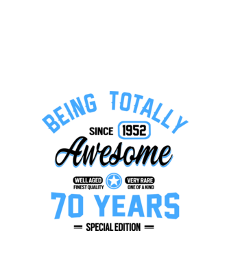 70 years of being totally awesome model alb pe tricou