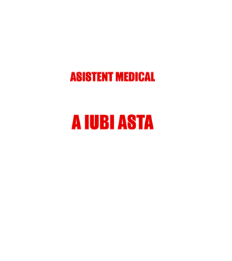Sunt suficient de priceput pentru a fi ASISTENT MEDICAL și suficient de nebun pentru a iubi asta model negru pe tricou