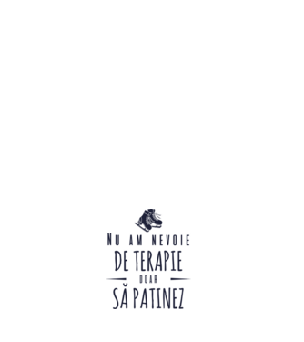 nu am nevoie de terapie doar să patinez model negru pe tricou