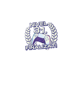 Nivel 31 finalizat! model negru pe tricou
