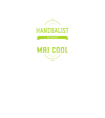 sunt handbalist, la fel ca toți ceilalți, dar mult mai cool model negru pe tricou