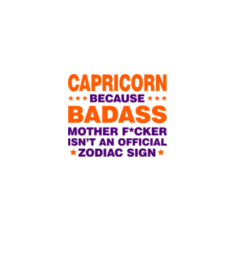 Badass zodiac CAPRICORN model alb pe tricou