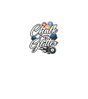 Chalk is my glitter model negru pe tricou