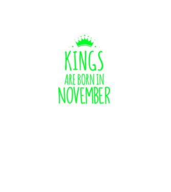 Kings are born in - November model gri închis pe tricou