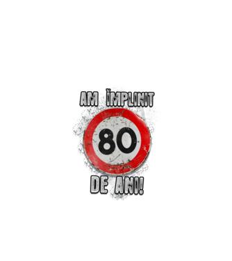 Am împlinit 80 de ani! model negru pe tricou