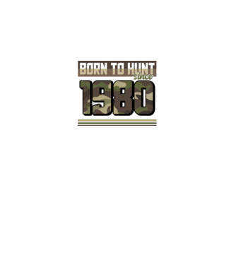Born to hunt since 1980 model negru pe tricou