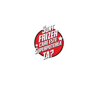 sunt frizer, care este superputerea ta? model negru pe tricou