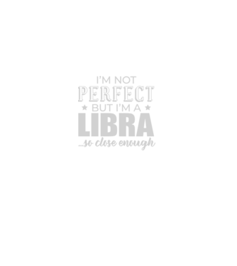 Not perfect, but LIBRA model negru pe tricou