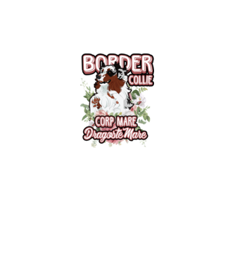 border collie - multă blană multă dragoste model alb pe tricou