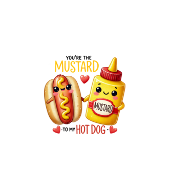 Mustard to my Hot Dog model alb pe tricou