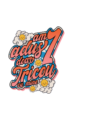 Am adus doar un tricou cu mine! model alb pe tricou