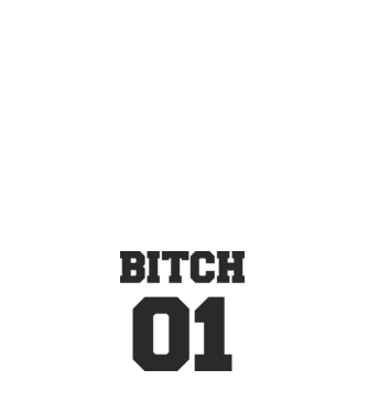 Bitch 01 model negru pe tricou
