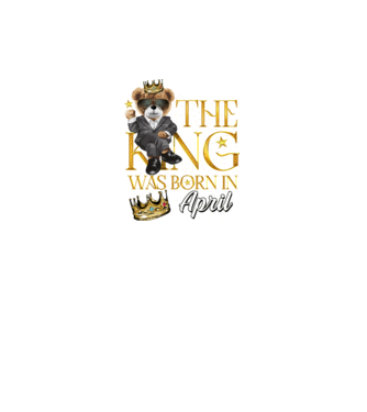 The king was born int APRIL model negru pe tricou