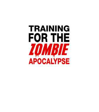 training for the zombie apocalypse model alb pe tricou