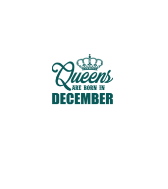 Queens are born in - December model alb pe tricou