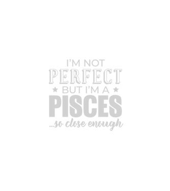 Not perfect, but PISCES model negru pe tricou
