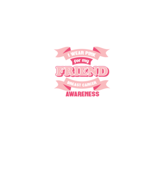 I wear pink for my friend model negru pe tricou