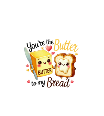Butter to my Bread model alb pe tricou