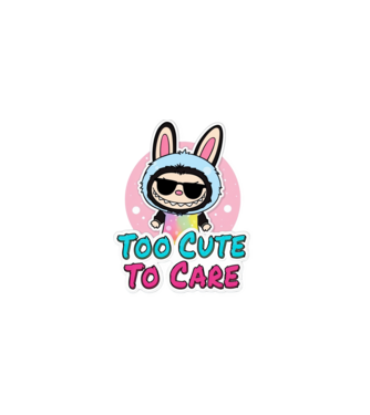 Too cute to care model negru pe tricou