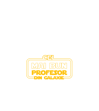 Cel mai bun profesor din galaxie model negru pe tricou